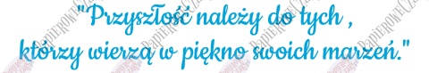 Napis "Przyszłość należy do tych, którzy..." Zakończenie Roku Dekoracje z papieru