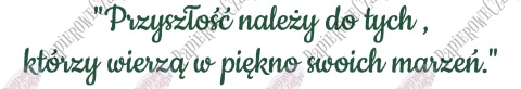 Napis "Przyszłość należy do tych, którzy..." Zakończenie Roku Dekoracje z papieru