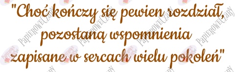 Napis "Choć kończy się pewien rozdział..." Zakończenie Roku Dekoracje z papieru