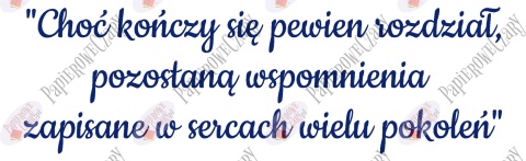 Napis "Choć kończy się pewien rozdział..." Zakończenie Roku Dekoracje z papieru