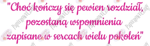 Napis "Choć kończy się pewien rozdział..." Zakończenie Roku Dekoracje z papieru