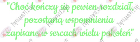 Napis "Choć kończy się pewien rozdział..." Zakończenie Roku Dekoracje z papieru