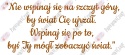 Napis "Nie wspinaj się na szczyt góry..." Dekoracje z papieru