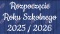 Napis "Rozpoczęcie Roku Szkolnego 2025/2026" 3 Dekoracje z papieru