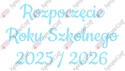 Napis "Rozpoczęcie Roku Szkolnego 2025/2026" 3 Dekoracje z papieru
