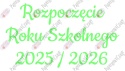 Napis "Rozpoczęcie Roku Szkolnego 2025/2026" 3 Dekoracje z papieru