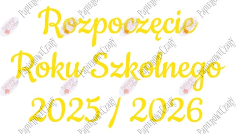 Napis "Rozpoczęcie Roku Szkolnego 2025/2026" 3 Dekoracje z papieru