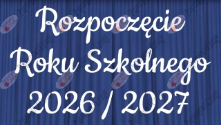 Napis "Rozpoczęcie Roku Szkolnego 2026/2027" 3 Dekoracje z papieru