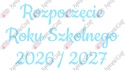 Napis "Rozpoczęcie Roku Szkolnego 2026/2027" 3 Dekoracje z papieru