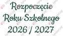 Napis "Rozpoczęcie Roku Szkolnego 2026/2027" 3 Dekoracje z papieru