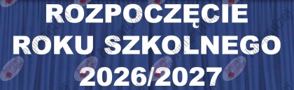 Napis "Rozpoczęcie Roku Szkolnego 2026/2027" 4 Dekoracje z papieru