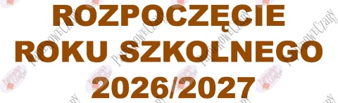 Napis "Rozpoczęcie Roku Szkolnego 2026/2027" 4 Dekoracje z papieru