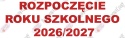 Napis "Rozpoczęcie Roku Szkolnego 2026/2027" 4 Dekoracje z papieru