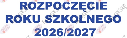 Napis "Rozpoczęcie Roku Szkolnego 2026/2027" 4 Dekoracje z papieru