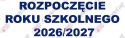 Napis "Rozpoczęcie Roku Szkolnego 2026/2027" 4 Dekoracje z papieru