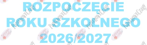 Napis "Rozpoczęcie Roku Szkolnego 2026/2027" 4 Dekoracje z papieru