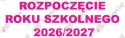 Napis "Rozpoczęcie Roku Szkolnego 2026/2027" 4 Dekoracje z papieru