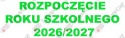 Napis "Rozpoczęcie Roku Szkolnego 2026/2027" 4 Dekoracje z papieru
