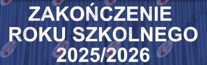 Napis "ZAKOŃCZENIE ROKU SZKOLNEGO 2025/2026" 4 Dekoracje z papieru