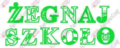 Napis "ŻEGNAJ SZKOŁO" 4 Dekoracje z papieru