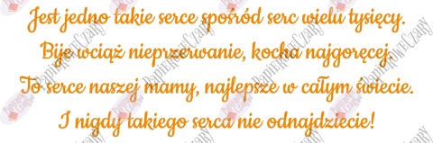 Napis na Dzień Mamy "Jest jedno takie serce..." Dekoracje z papieru