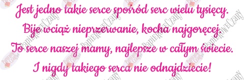 Napis na Dzień Mamy "Jest jedno takie serce..." Dekoracje z papieru