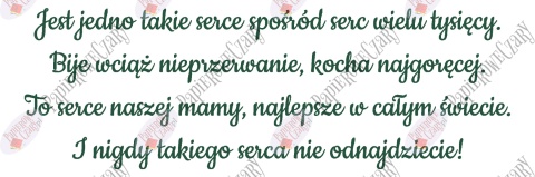 Napis na Dzień Mamy "Jest jedno takie serce..." Dekoracje z papieru