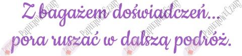 Napis "Z bagażem doświadczeń..." 1 Zakończenie Roku Dekoracje z papieru