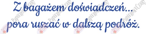 Napis "Z bagażem doświadczeń..." 1 Zakończenie Roku Dekoracje z papieru