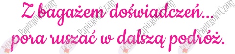 Napis "Z bagażem doświadczeń..." 1 Zakończenie Roku Dekoracje z papieru