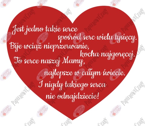 Serce z wierszem "Jest jedno takie serce..." Dekoracje z papieru