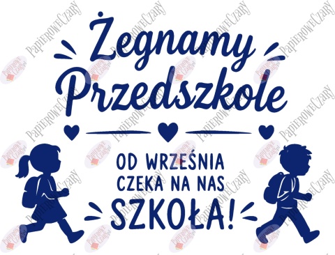 Zestaw 252 Żegnamy Przedszkole Dekoracje z papieru