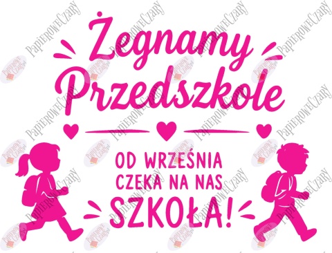 Zestaw 252 Żegnamy Przedszkole Dekoracje z papieru