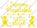 Zestaw 252 Żegnamy Przedszkole Dekoracje z papieru