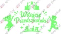 Zestaw 232 Witajcie Przedszkolaki Dekoracje z papieru
