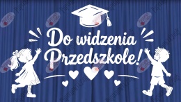 Zestaw 253 Do widzenia Przedszkole Dekoracje z papieru