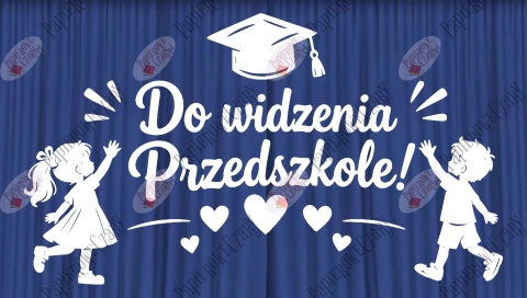 Zestaw 253 Do widzenia Przedszkole Dekoracje z papieru