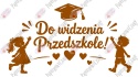 Zestaw 253 Do widzenia Przedszkole Dekoracje z papieru