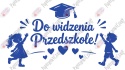 Zestaw 253 Do widzenia Przedszkole Dekoracje z papieru