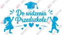 Zestaw 253 Do widzenia Przedszkole Dekoracje z papieru