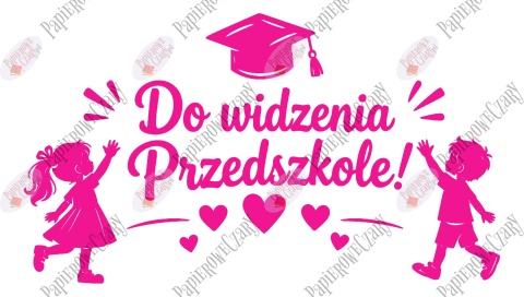 Zestaw 253 Do widzenia Przedszkole Dekoracje z papieru