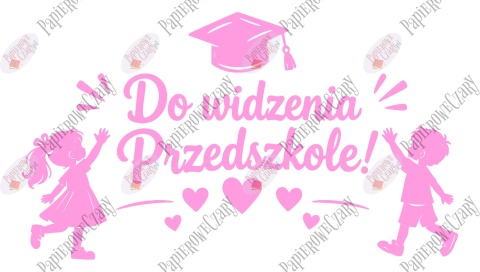 Zestaw 253 Do widzenia Przedszkole Dekoracje z papieru