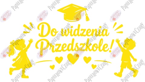 Zestaw 253 Do widzenia Przedszkole Dekoracje z papieru