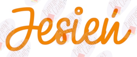 Napis Jesień 1 Dekoracje z papieru